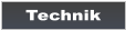 Technik